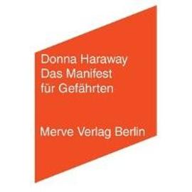 Das Manifest für Gefährten - Donna Haraway