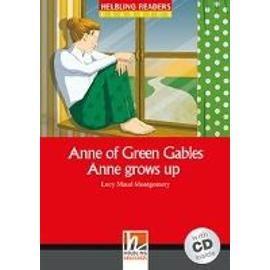 Anne of Green Gables - Anne grows up, mit 1 Audio-CD - Lucy Maud Montgomery