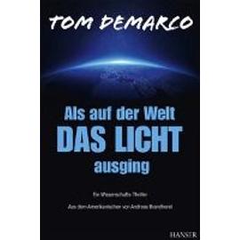 Als auf der Welt das Licht ausging - Tom Demarco