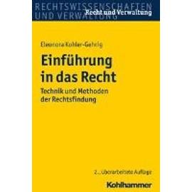 Einführung in das Recht - Eleonora Kohler-Gehrig