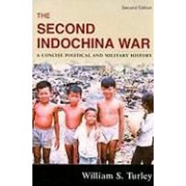 The Second Indochina War - William S. Turley