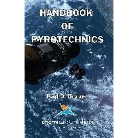 Handbook of Pyrotechnics - Karl O. Brauer