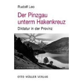 Der Pinzgau unterm Hakenkreuz - Leo Rudolf