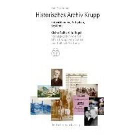 Stremmel, R: Historisches Archiv Krupp - Ralf Stremmel