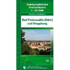 Bad Freienwalde (Oder) und Umgebung 1 : 25 000