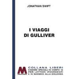 Swift, J: I viaggi di Gulliver - Jonathan Swift