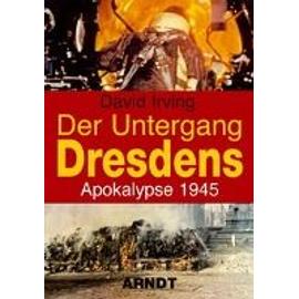 Der Untergang Dresdens - David K. Irving