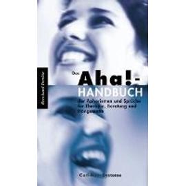 Das Aha!-Handbuch der Aphorismen und Sprüche Therapie, Beratung und Hängematte - Bernhard Trenkle