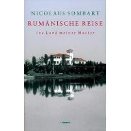 Rumänische Reise - Nicolaus Sombart