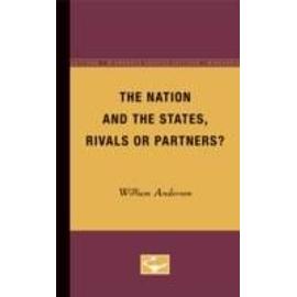 The Nation and the States, Rivals or Partners - William Anderson