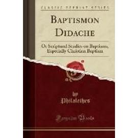 Philalethes, P: Baptismon Didache - Philalethes Philalethes