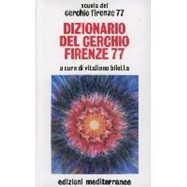 Dizionario del Cerchio Firenze 77 - V. Bilotta