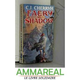 Faery in Shadow - C. J. Cherryh