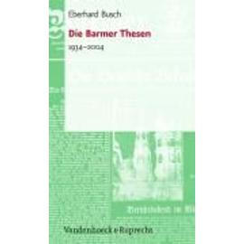 Die Barmer Thesen - Eberhard Busch