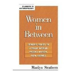 Women in Between - Marilyn Strathern