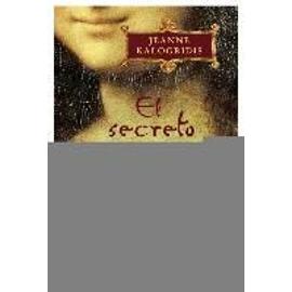Kalogridis, J: Secreto de Mona Lisa