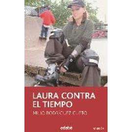 Laura contra el tiempo - Milio Rodríguez Cueto