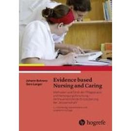 Evidence based Nursing and Caring - Johann Behrens