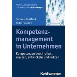 Kompetenzmanagement in Unternehmen - Simone Kauffeld