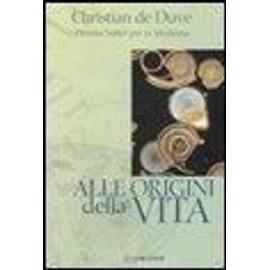 Alle origini della vita - Christian De Duve