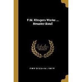 GER-FM KLINGERS WERKE NEUNTER - Friedrich Maximilian Klinger