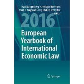 European Yearbook of International Economic Law 2016 - Collectif