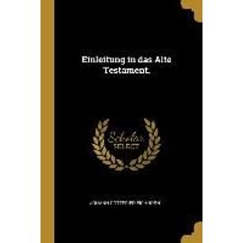 Einleitung in Das Alte Testament. - Johann Gottfried Eichhorn