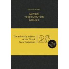 Novum Testamentum Graece (Na28): Nestle-Aland 28th Edition - Eberhard Nestle