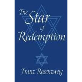 The Star of Redemption - Franz Rosenzweig