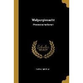 Walpurgisnacht: Phantastischer Roman - Gustav Meyrink