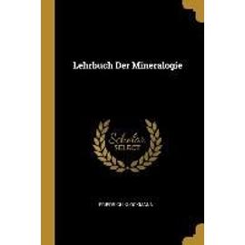 Lehrbuch Der Mineralogie - Friedrich Klockmann