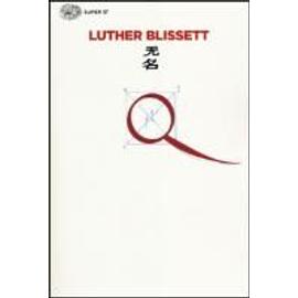 Luther Blissett: Q - Luther Blissett