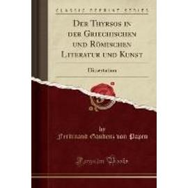 Papen, F: Thyrsos in der Griechischen und Römischen Literatu