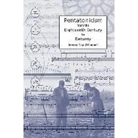 Pentatonicism from the Eighteenth Century to Debussy - Jeremy Day-O'connell