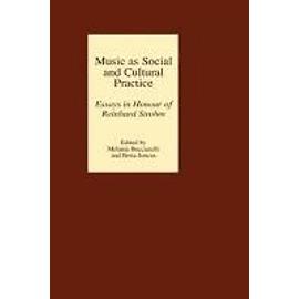 Music as Social and Cultural Practice - Melania Bucciarelli