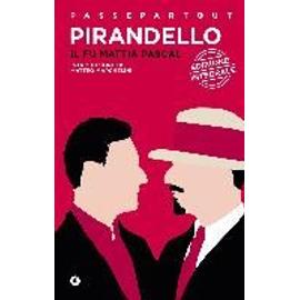 Pirandello, L: Fu Mattia Pascal - Luigi Pirandello