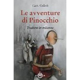 Collodi, C: Avventure di Pinocchio tradotte in milanese - Carlo Collodi