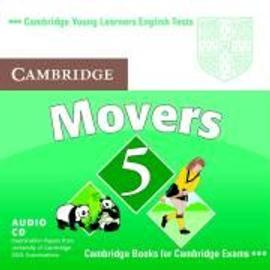Cambridge Young Learners English Tests Movers 5 Audio Cd: Examination Papers From The University Of Cambridge Esol Examinations: No. 5 - Esol, Cambridge