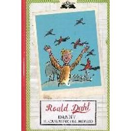 Dahl, R: Danny il campione del mondo - Dahl Roald