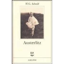 Austerlitz - Winfried G. Sebald