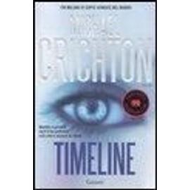 Crichton, M: Timeline - Michael Crichton