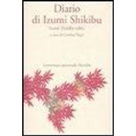 Izumi, S: Diario di Izumi Shikibu - Shikibu Izumi