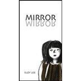 Mirror - Suzy Lee