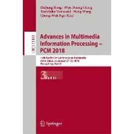 Advances in Multimedia Information Processing ¿ PCM 2018 - Collectif
