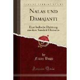 Bopp, F: Nalas und Damajanti - Franz Bopp