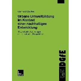 Urbane Umweltbildung im Kontext einer nachhaltigen Entwicklung - Gerhard Becker