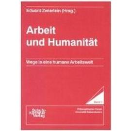 Arbeit und Humanität - Eduard Zwierlein
