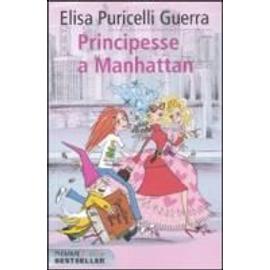 Puricelli Guerra, E: Principesse a Manhattan