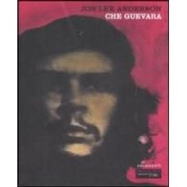 Anderson, J: Che Guevara - Jon Lee Anderson