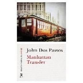 Manhattan Transfer - John Dos Passos